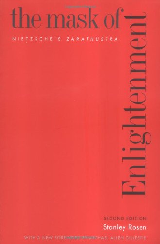 Book Cover The Mask of Enlightenment: Nietzsche's Zarathustra, Second Edition