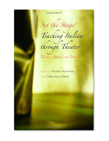 Set the Stage!: Teaching Italian through Theater