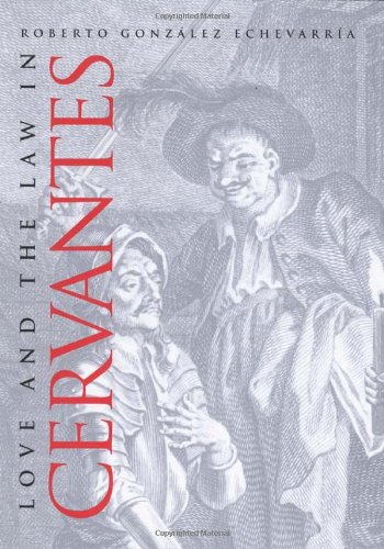 Love and the Law in Cervantes