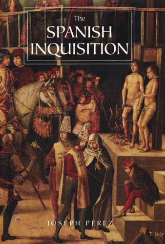 Book Cover The Spanish Inquisition: A History
