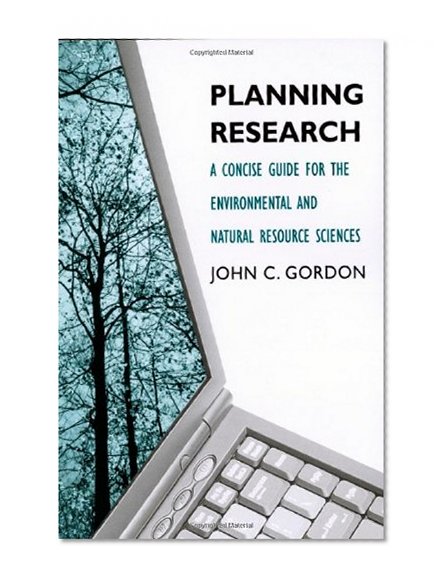 Book Cover Planning Research: A Concise Guide for the Environmental and Natural Resource Sciences