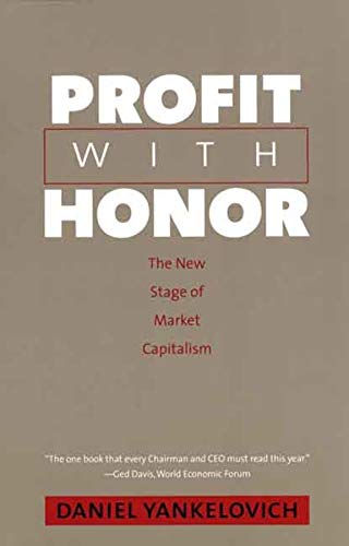 Book Cover Profit with Honor: The New Stage of Market Capitalism (The Future of American Democracy Series)