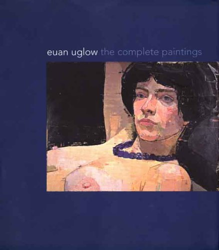 Book Cover Euan Uglow: The Complete Paintings