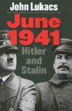 June 1941: Hitler and Stalin