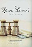 The Opera Loverâ€™s Companion
