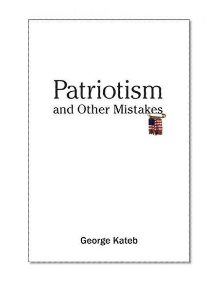 Patriotism and Other Mistakes