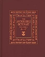 The Anchor Bible Dictionary, Vol. 1: A-C