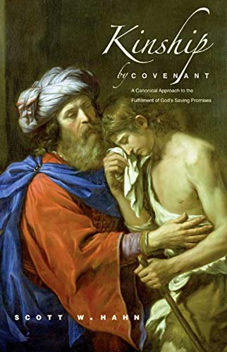 Book Cover Kinship by Covenant: A Canonical Approach to the Fulfillment of God's Saving Promises (The Anchor Yale Bible Reference Library)