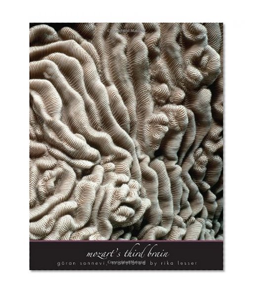 Mozart's Third Brain (The Margellos World Republic of Letters)