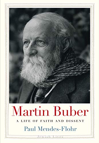 Book Cover Martin Buber: A Life of Faith and Dissent (Jewish Lives) (Jewish Lives (Yale))