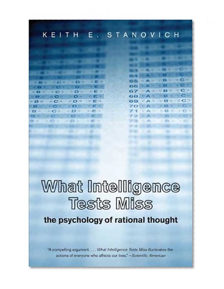 Book Cover What Intelligence Tests Miss: The Psychology of Rational Thought