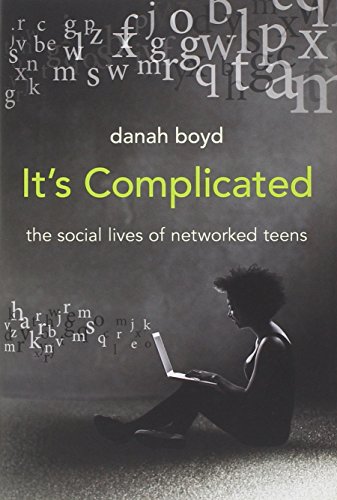 Book Cover It's Complicated: The Social Lives of Networked Teens
