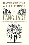 A Little Book of Language