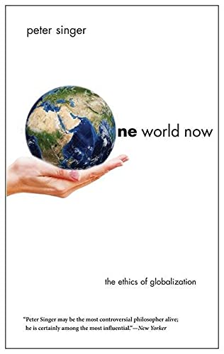 Book Cover One World Now: The Ethics of Globalization