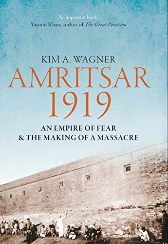 Book Cover Amritsar 1919: An Empire of Fear and the Making of a Massacre