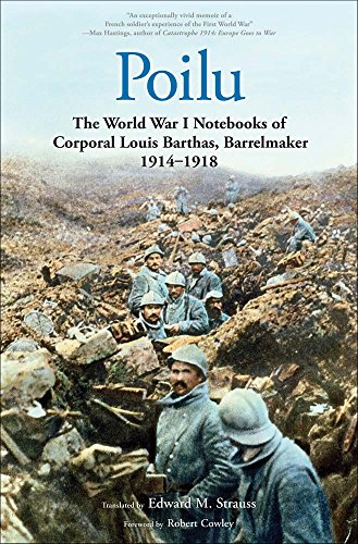 Book Cover Poilu: The World War I Notebooks of Corporal Louis Barthas, Barrelmaker, 1914-1918
