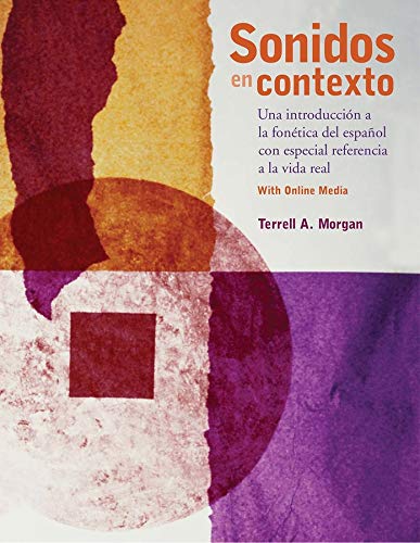 Book Cover Sonidos en contexto: Una introducciÃ³n a la fonÃ©tica del espaÃ±ol con especial referencia a la vida real: With Online Media (English and Spanish Edition)