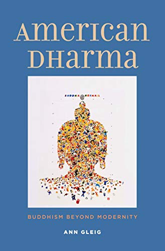 Book Cover American Dharma: Buddhism Beyond Modernity