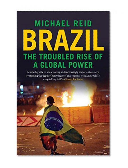 Book Cover Brazil: The Troubled Rise of a Global Power