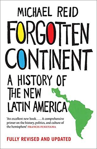 Book Cover Forgotten Continent: A History of the New Latin America
