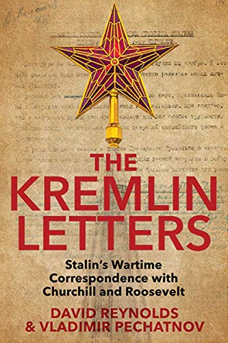 Book Cover The Kremlin Letters: Stalin's Wartime Correspondence with Churchill and Roosevelt