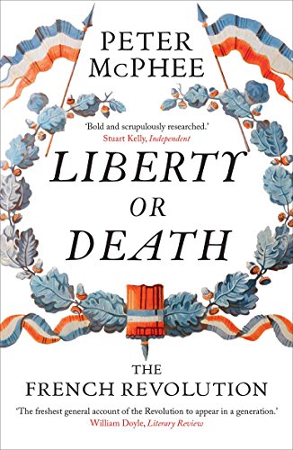 Book Cover Liberty or Death: The French Revolution