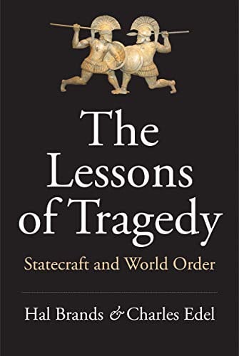 Book Cover The Lessons of Tragedy: Statecraft and World Order