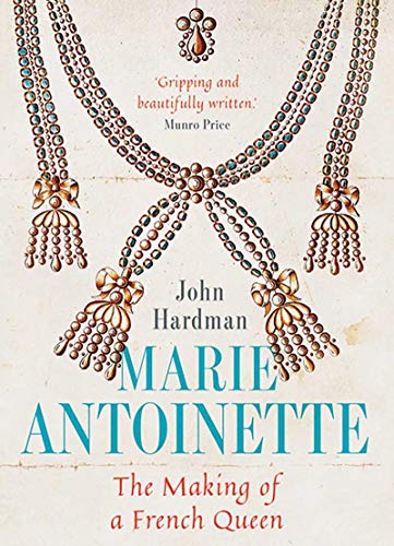 Book Cover Marie-Antoinette: The Making of a French Queen
