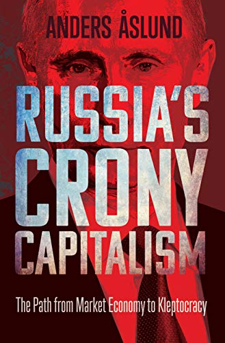 Book Cover Russia's Crony Capitalism: The Path from Market Economy to Kleptocracy