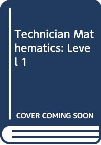Technician Mathematics: Level 1