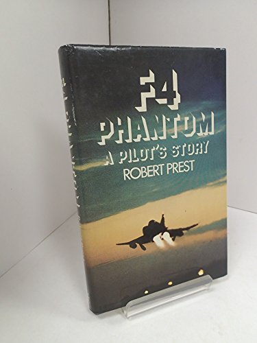 F-4 Phantom: A Pilot's Story