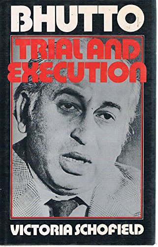 Bhutto: Trial and Execution