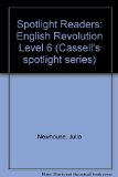 Spotlight Readers: English Revolution Level 6 (Cassell's spotlight series)