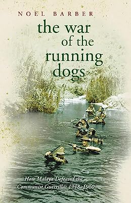 Book Cover War of the Running Dogs: Malaya, 1948-1960