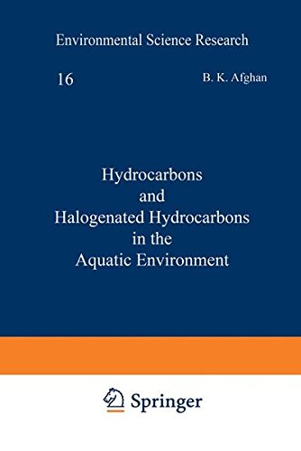 Hydrocarbons and Halogenated Hydrocarbons in the Aquatic Environment (Environmental Science Research)