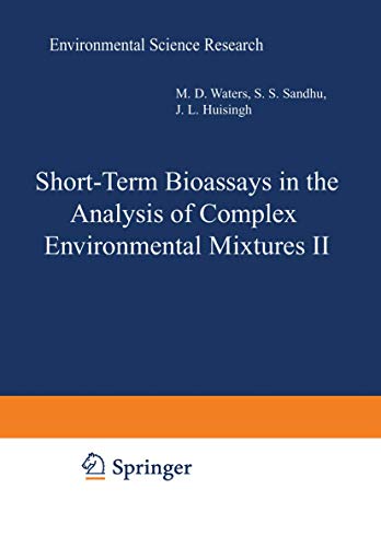 Short-Term Bioassays in the Analysis of Complex Environmental Mixtures II (Environmental Science Research)