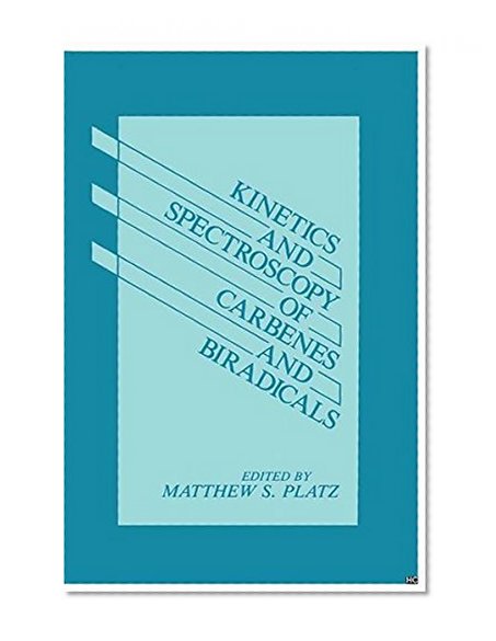 Kinetics and Spectroscopy of Carbenes and Biradicals