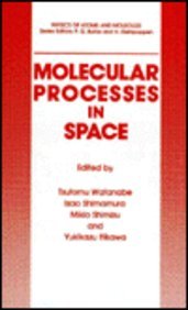 Molecular Processes in Space (Physics of Atoms and Molecules)