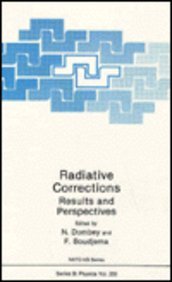 Radiative Corrections: Results and Perspectives (NATO Science Series B: Physics)