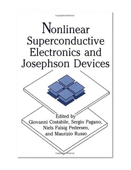 Nonlinear Superconductive Electronics and Josephson Devices