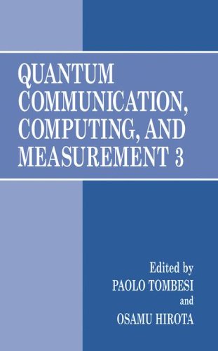 Quantum Communication, Computing, and Measurement 3 (v. 3)