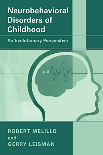 Book Cover Neurobehavioral Disorders of Childhood: An Evolutionary Perspective