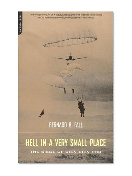 Book Cover Hell In A Very Small Place: The Siege Of Dien Bien Phu