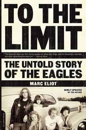 Book Cover To the Limit: The Untold Story of the Eagles