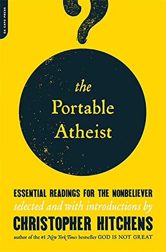 Book Cover The Portable Atheist: Essential Readings for the Nonbeliever