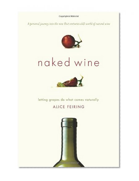 Book Cover Naked Wine: Letting Grapes Do What Comes Naturally
