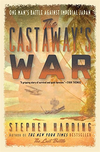 Book Cover The Castaway's War: One Man's Battle against Imperial Japan