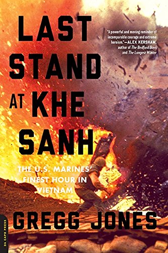 Book Cover Last Stand at Khe Sanh: The U.S. Marines' Finest Hour in Vietnam
