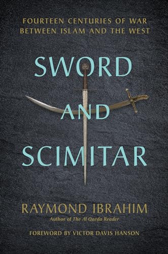 Book Cover Sword and Scimitar: Fourteen Centuries of War between Islam and the West