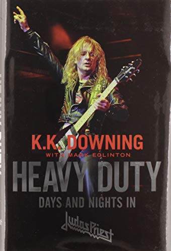 Book Cover Heavy Duty: Days and Nights in Judas Priest